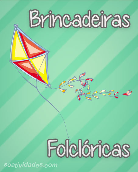 Brincadeiras populares e folclóricas  Brincadeiras populares, Jogos e  brincadeiras populares, Brincadeiras